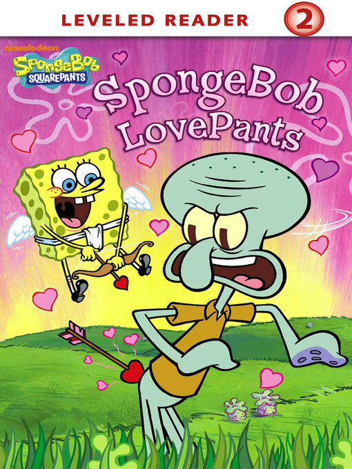 Title details for SpongeBob LovePants by Nickelodeon Publishing - Wait list